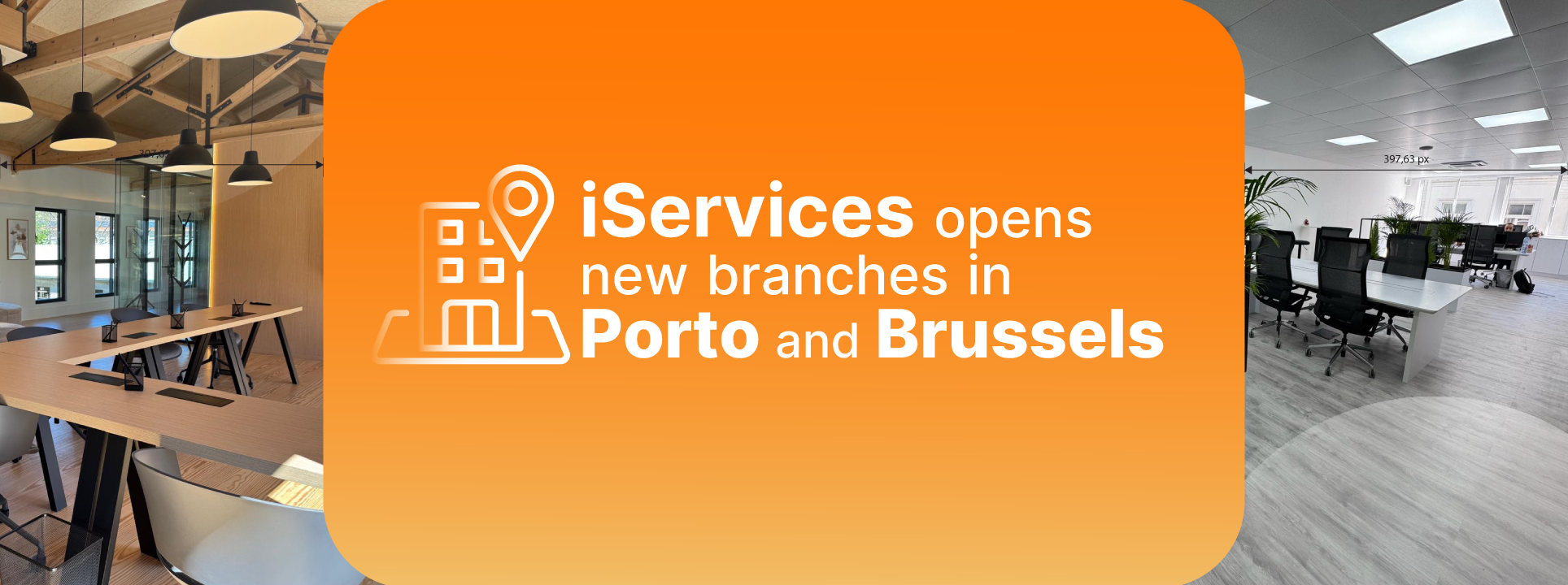 iServices opent nieuwe kantoren in Porto en Brussel
