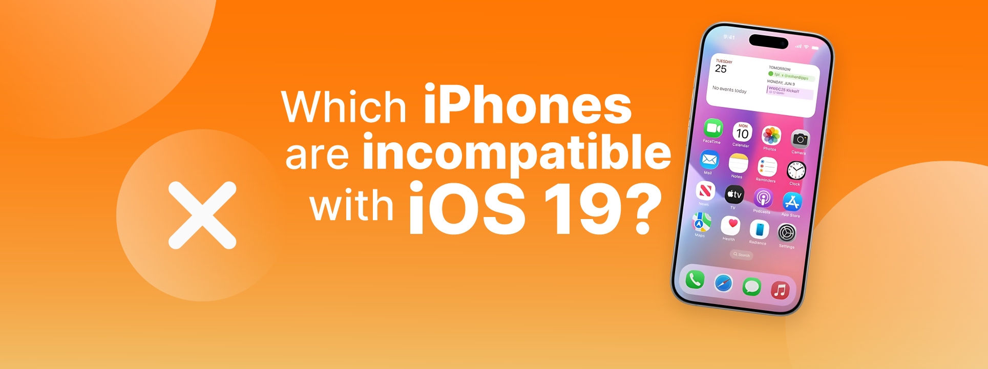 Welke iPhones zijn niet compatibel met iOS 19?