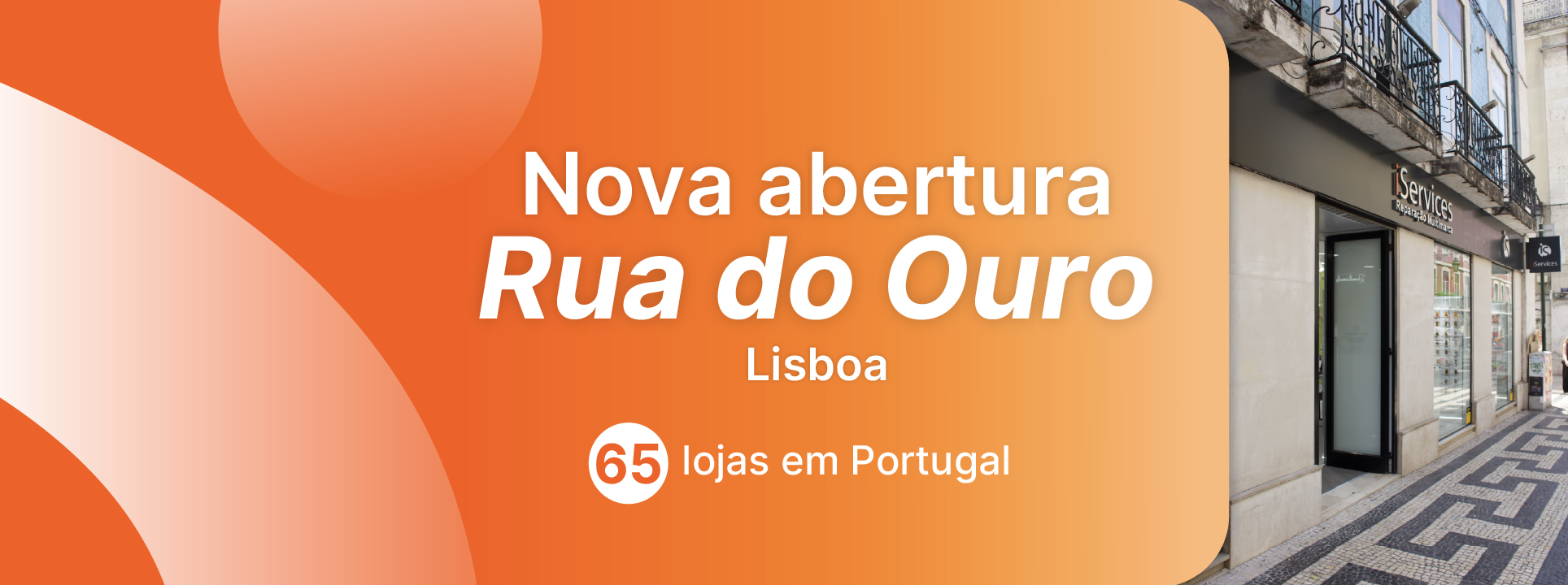 iServices abre loja na Rua do Ouro, em Lisboa