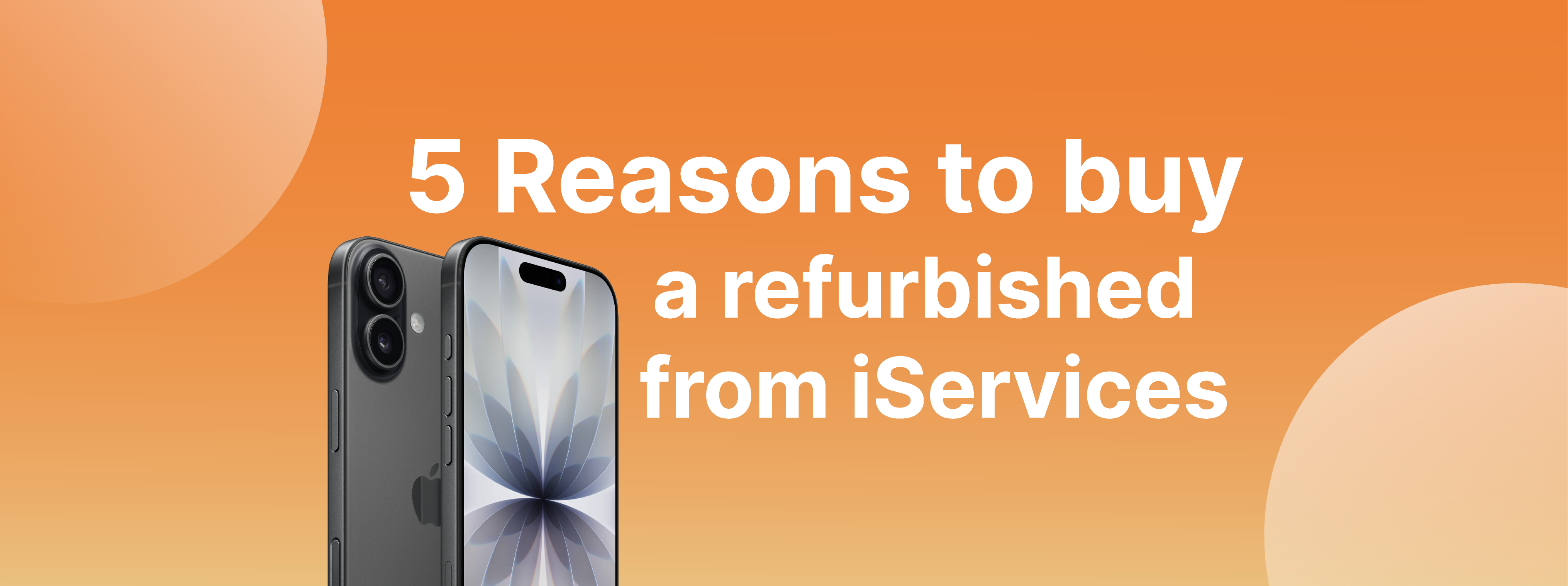 5 redenen om een refurbished toestel bij iServices te kopen