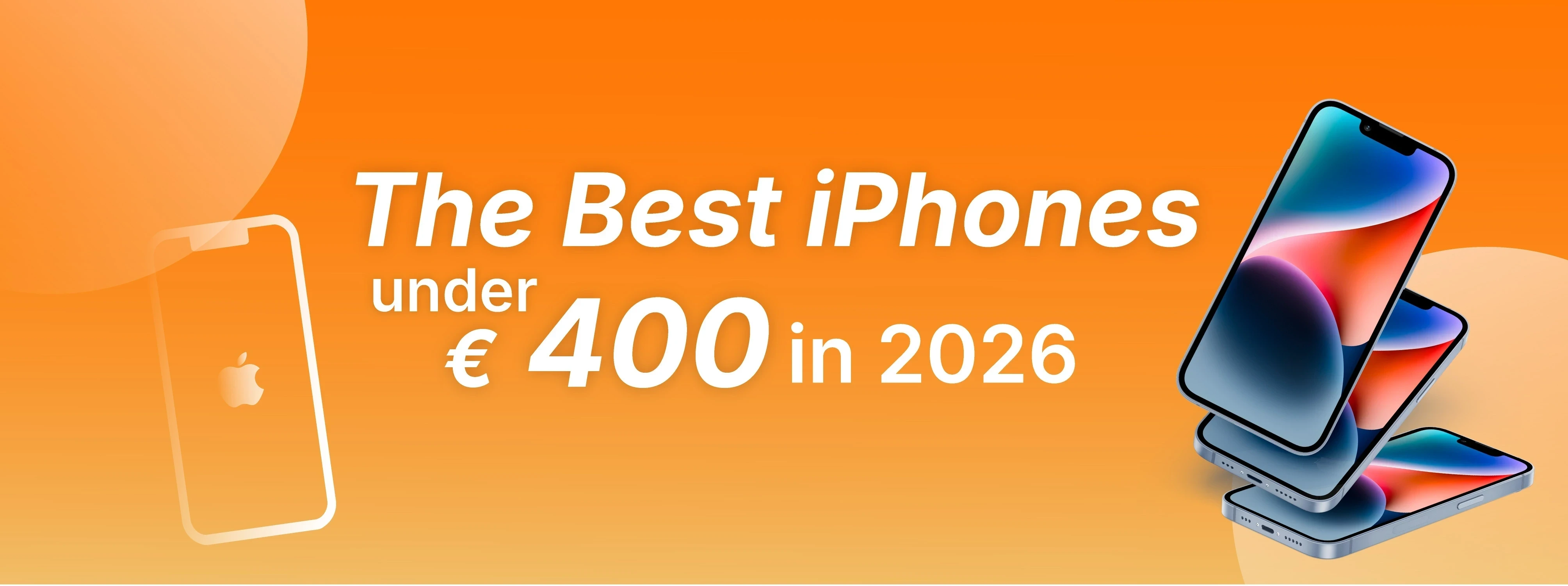 De beste iPhones onder de €400 in 2026