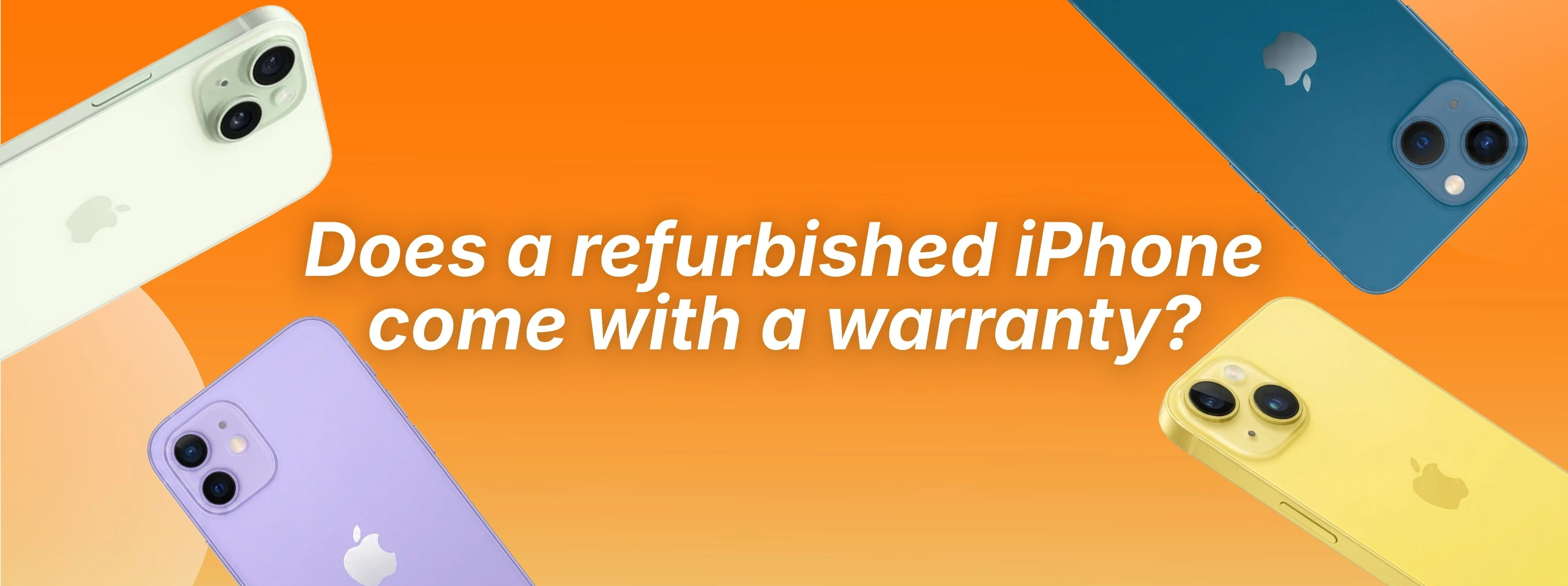 Heeft een refurbished iPhone garantie?